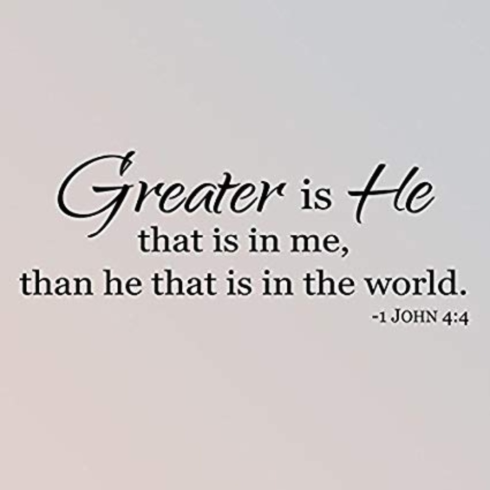 Greater is He!